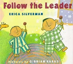 Follow the Leader Hardcover G. Brian, Silverman, Erica Karas