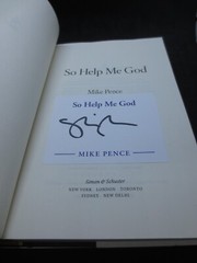 So Help Me God by Mike Pence – 2022 Signed First Edition Hardcover w/ DJ