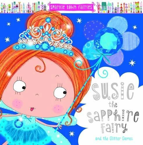 Susie the Sapphie Fairy By Sarah Creese