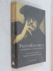 Pam Roberts PHOTOHISTORICA Landmarks in Photography Scriptum 2000