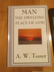 A.W. TOZER Lot of 7 Christian Books, Man:The Dwelling Place Of God,Gems, Keys +4