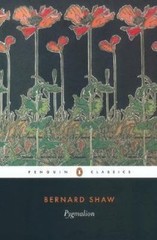 Pygmalion; Penguin Classics – 0141439505, paperback, George Bernard Shaw, new