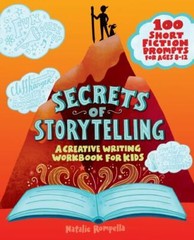 Secrets of Storytelling: A Creative Writing Workbook for Kids – Paperback – GOOD