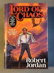 Lord of Chaos by Robert Jordan, 1994, HCDJ, 1st Trade Edition