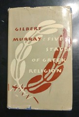 Five Stages of Greek Religion. Gilbert Murray. Beacon Press. 1951. HCDJ