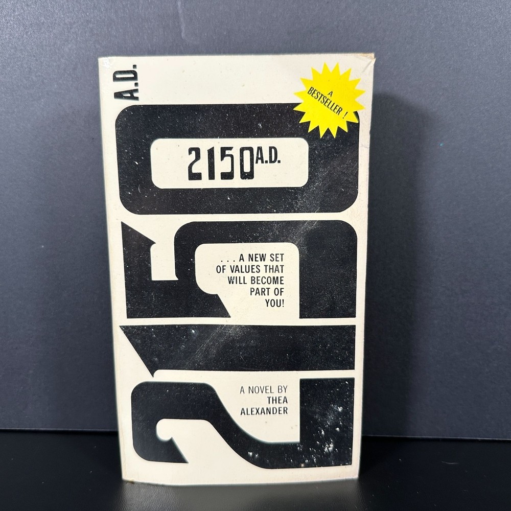 Vintage 1976 Revised Edition 2150 A.D. by Thea Alexander Paperback Future Novel