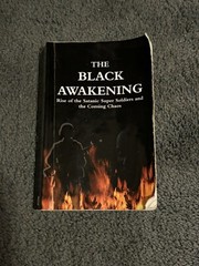 The Black Awakening: Rise of Satanic Super Soldiers by Russ Dizdar 1st Edition