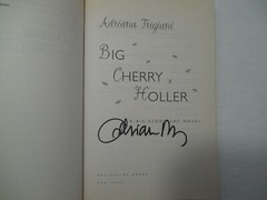 Big Cherry Holler by Adriana Trigiani, 2002, 1st Ed, 3rd Pr, Signed, PB, VG
