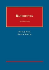University Casebook Ser.: Bankruptcy by David Skeel Jr. and Daniel Bussel…