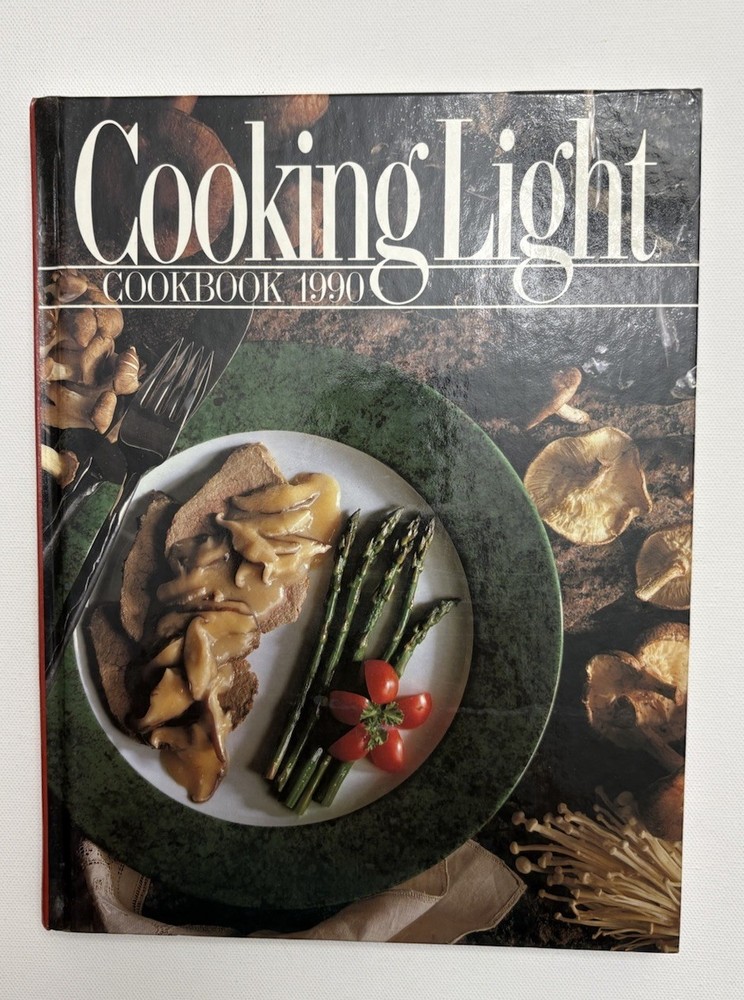 Cooking Light Cookbook Oxmoor House 272 pages Hardcover Recipes