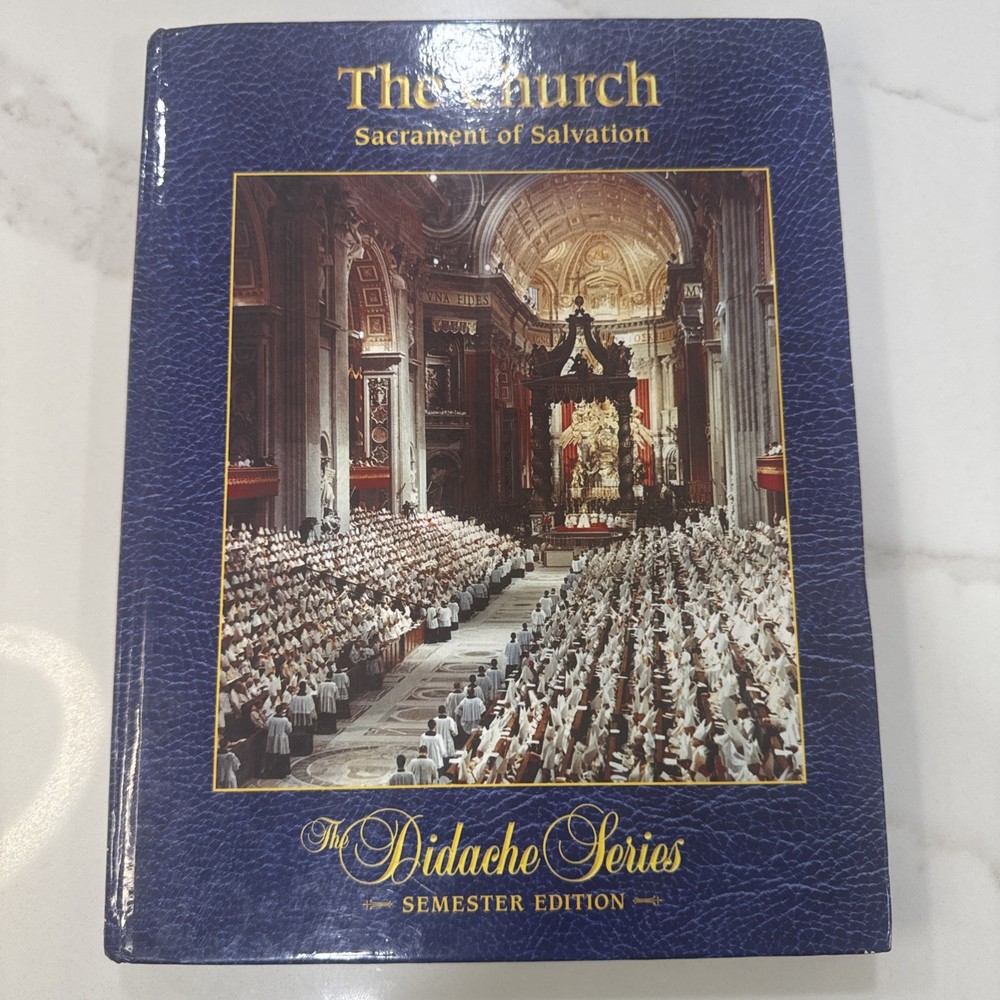 The Church Sacrament Of Salvation The Didache Series Book