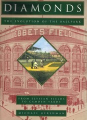 DIAMONDS, EVOLUTION OF BASEBALL PARKS, HARDCOVER, DJ, HOUGHTON MIFFLIN, 1993