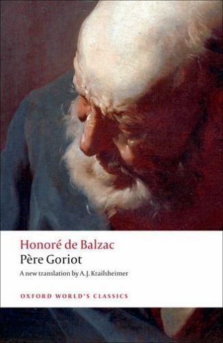 Père Goriot by Honoré de Balzac and A. J. Krailsheimer (2009, Uk-Trade Paper)