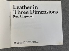 LEATHER IN THREE DIMENSIONS BOOK By Rex Lingwood 1980 Instructions Art Design
