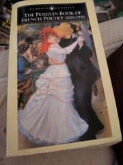 Penguin Book of French Poetry: 1820-1950 BAUDELAIRE VALERY BRETON TZARA ELUARD