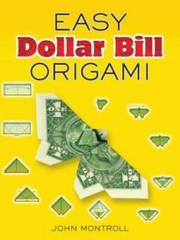 Easy Dollar Bill Origami (Dover Origami Papercraft) – Paperback – GOOD