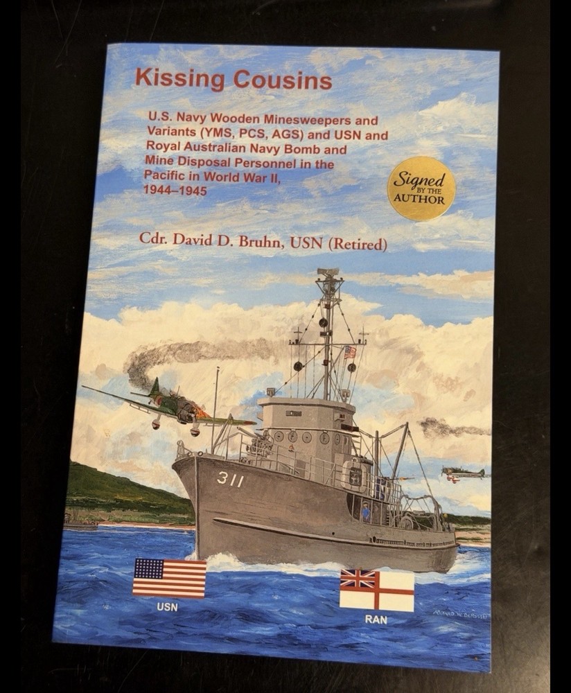 KISSING COUSINS U.S. Navy Wooden Minesweepers and Variants SIGNED by author
