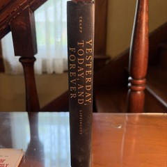 Yesterday Today And Forever by Maria Trapp First Edition 1952 Hardback Antique