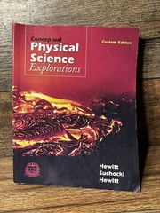 CONCEPTUAL PHYSICAL SCIENCE EXPLORATIONS – CUSTOM EDITION By Paul G. Hewitt W/CD