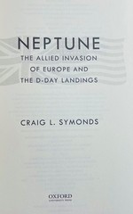 Neptune: Allied Invasion of Europe, D-Day – Symonds, First Edition NearFine