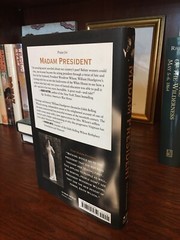 Madam President. William Hazelgrove. Signed 1st HC Ptg Regnery 2016. Fine