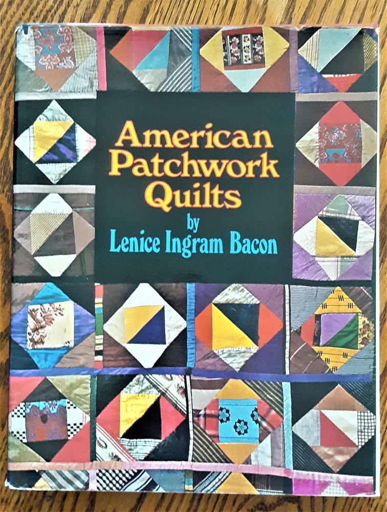 American Patchwork Quilts By Lenice Ingram Bacon Illustrated, 190 Pages BK1