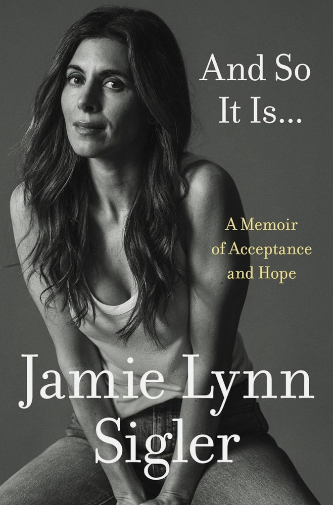 And So It Is… : A Memoir of Acceptance and Hope by Jamie Lynn Sigler (2026,…