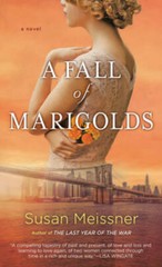 A Fall of Marigolds – Paperback By Meissner, Susan – GOOD