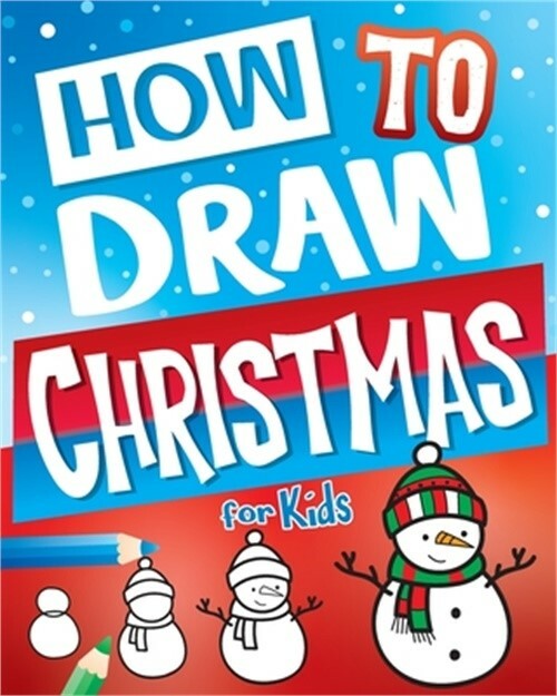 How To Draw Christmas For Kids: Best Christmas Stocking Stuffers Gift Idea: Fun
