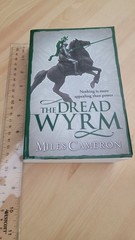 The Dread Wyrm by Miles Cameron Gollancz UK Paperback small format 7.8in x 5in