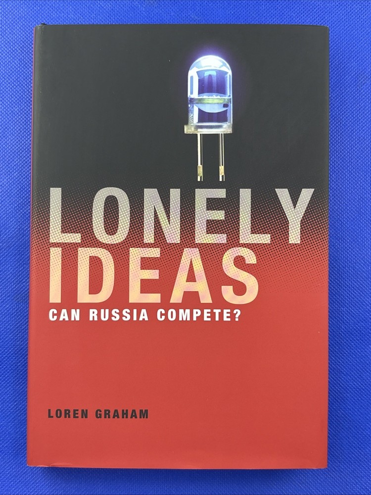 Lonely Ideas : Can Russia Compete? by Loren Graham (2013, Hardcover)