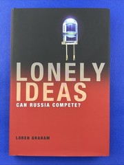 Lonely Ideas : Can Russia Compete? by Loren Graham (2013, Hardcover)