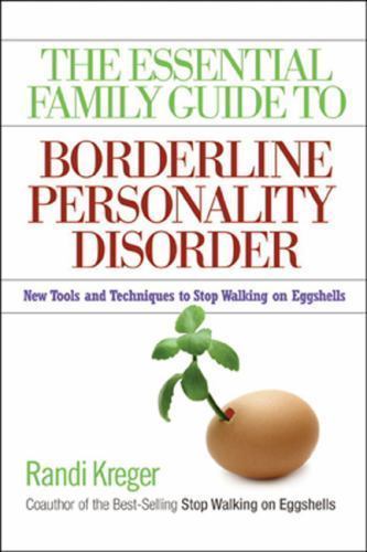 The Essential Family Guide to Borderline- 9781592853632, Randi Kreger, paperback