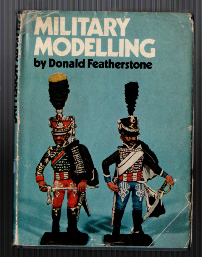 Military Modeling by Donald Featherstone (HC) 1971