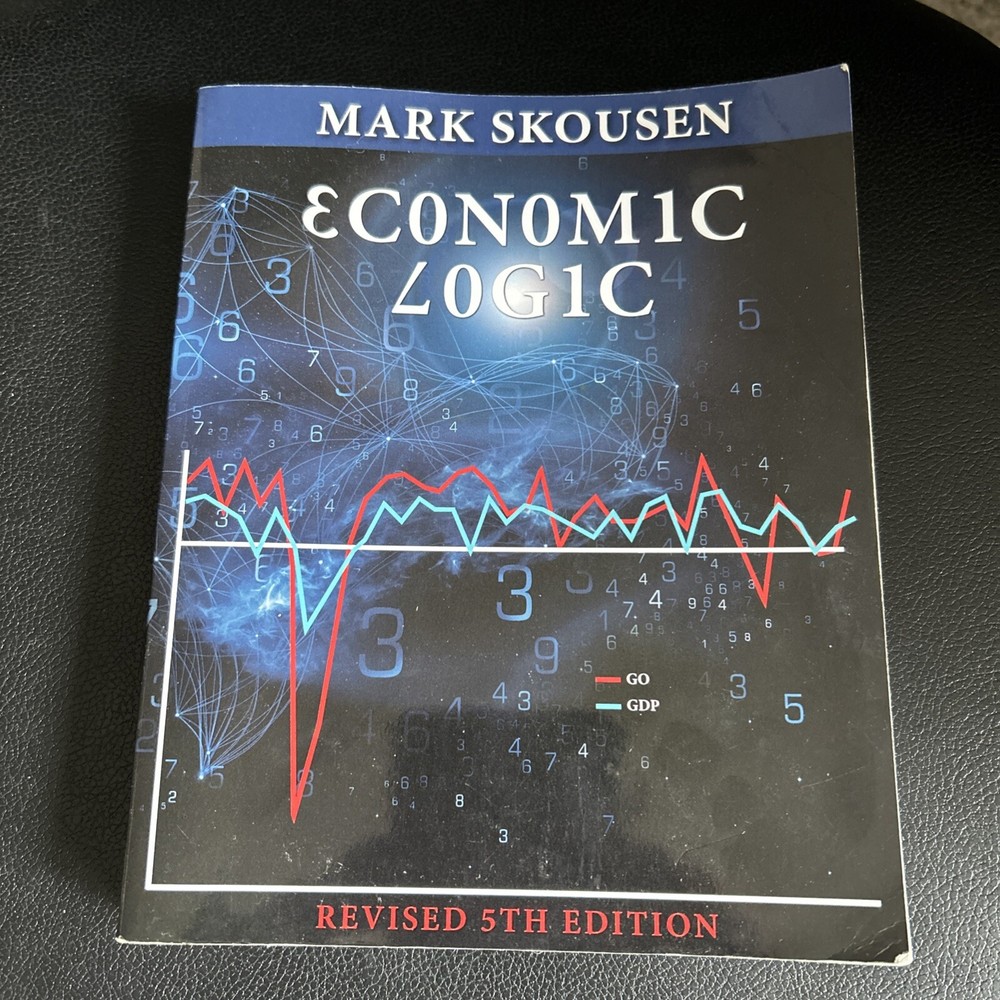 Economic Logic, Mark Skousen, Revised Fifth Edition