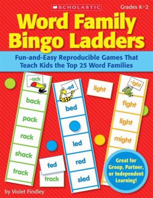 Word Family Bingo Ladders : Fun-and-Easy Reproducible Games That