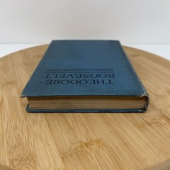 Theodore Roosevelt by Edmund Lester Pearson 1923 HC The Macmillan Company