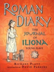 Roman Diary: The Journal of Iliona, A Young Slave – Paperback – GOOD