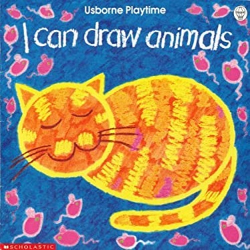 I Can Draw Animals Usborne Playtime Ray Gibson