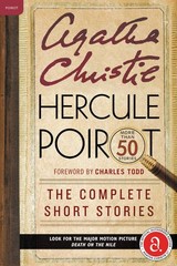 Hercule Poirot: The Complete Short Stories: A Hercule Poirot Mystery: The Of…