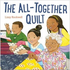 The All-Together Quilt, Rockwell, Lizzy, Good Book
