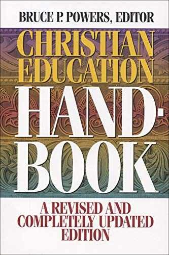 Christian Education Handbook – Paperback, by Powers Bruce P. – Very Good c
