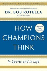 How Champions Think: In Sports and in Life – Paperback – ACCEPTABLE