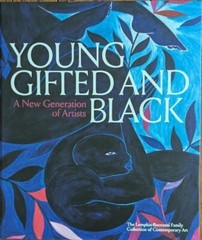 Young Gifted and Black: A New Generation of Artists