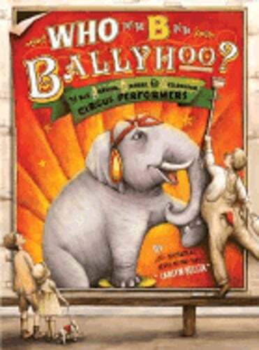 Who Put the B in Ballyhoo? by Carlyn Beccia: Used