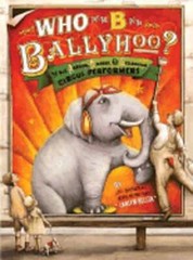 Who Put the B in Ballyhoo? by Carlyn Beccia: Used