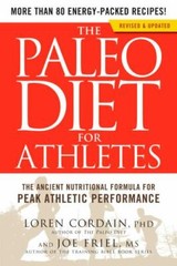 The Paleo Diet for Athletes: The Ancient Nutritional Formula for Peak…