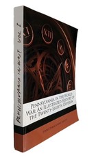 Pennsylvania in the World War: An Illustrated History of the 28th Division WWI