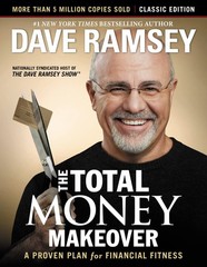 The Total Money Makeover: Classic Edition: A Proven Plan for Financial Fitne…