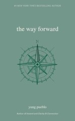 The Way Forward by Pueblo, Yung